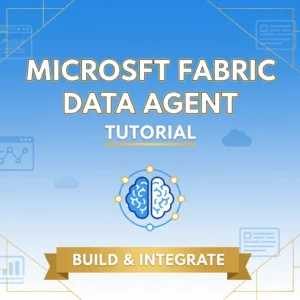 Microsoft Fabric Data Agent Tutorial – Build & Integrate End-to-End