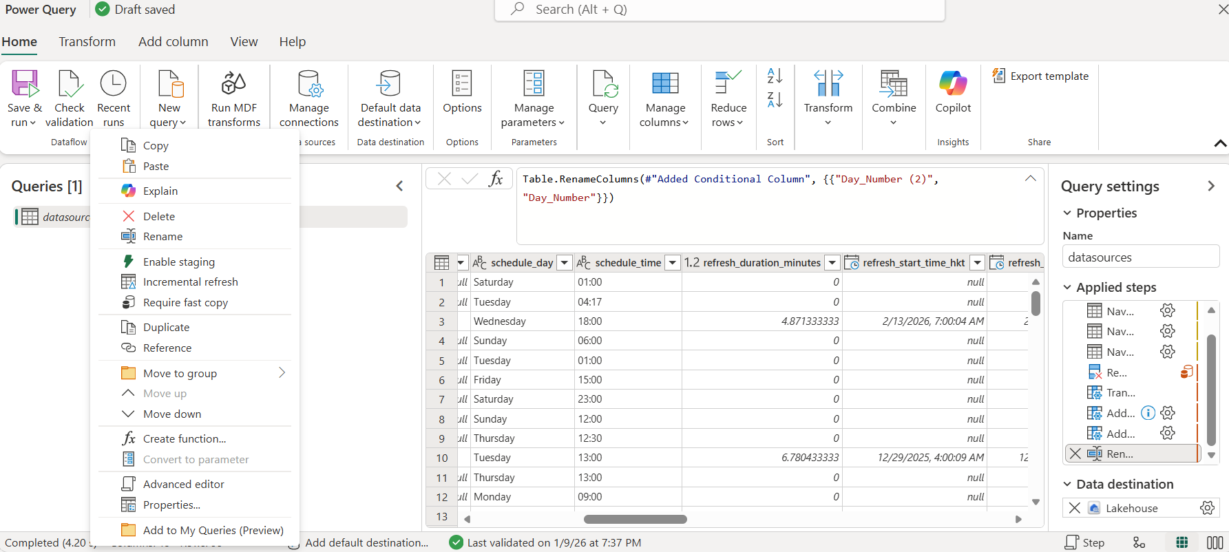 Microsoft Fabric Dataflow Gen2 Power Query editor showing the Require fast copy and Enable staging options in the query context menu, with Lakehouse set as the data destination